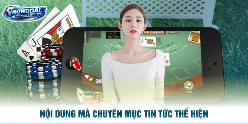 Nội dung mà chuyên mục tin tức thể hiện